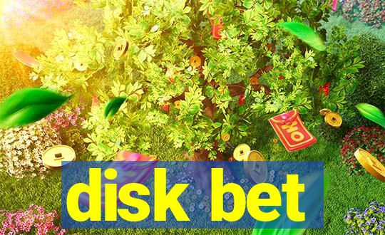 disk bet